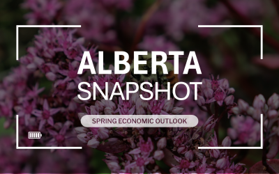 Alberta Economic Snapshot: Spring 2026